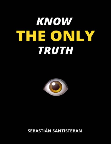 Know The Only Truth