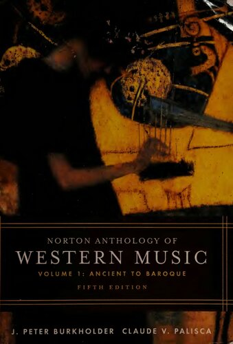 [Vol. I: Ancient to Baroque] The Norton Anthology of Western Music