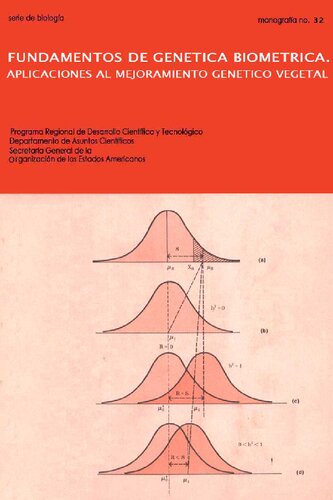 Fundamentos de Genetica Biometrica Biometrica Aplicaciones al Mejoramiento Genetico Vegetal
