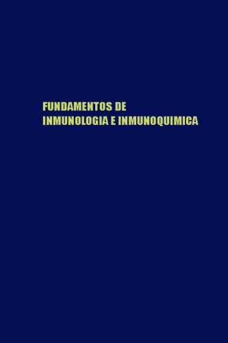 Fundamentos de Inmunologia e Inmunoquimica