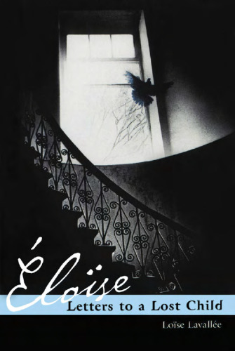 Eloise: Letters to a Lost Child