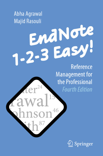 EndNote 1-2-3 Easy! : Reference Management for the Professional