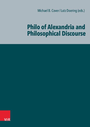 Philo of Alexandria and Philosophical Discourse