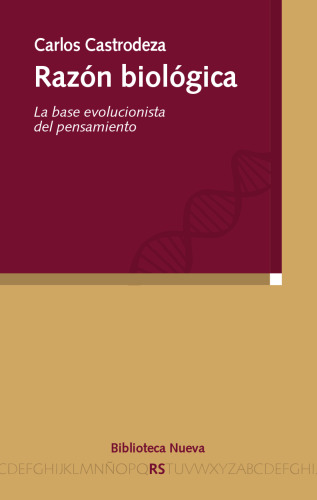 Razón biológica. La base evolucionista del pensamiento