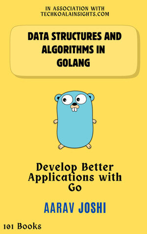 Data Structures and Algorithms in Golang
