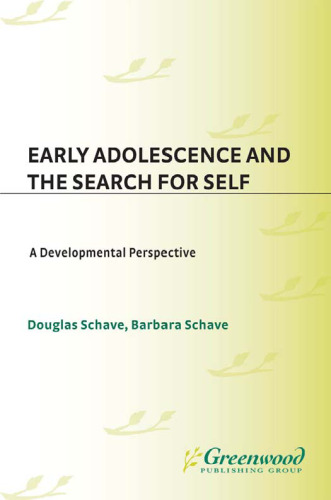 Early Adolescence and the Search for Self: A Developmental Perspective