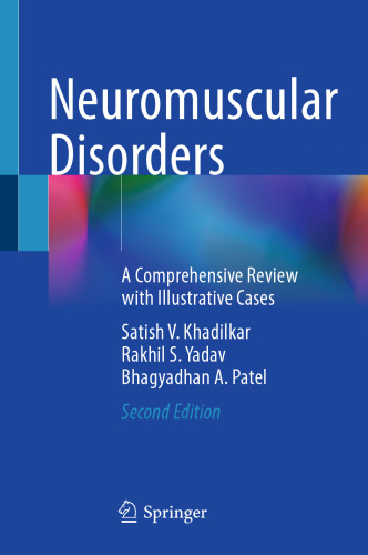 Neuromuscular Disorders: A Comprehensive Review with Illustrative Cases