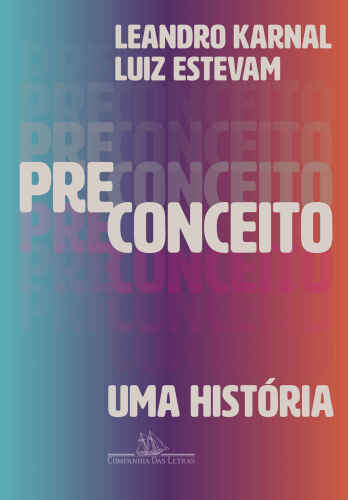 Preconceito: Uma história