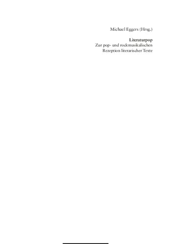 Literaturpop : Zur pop- und rockmusikalischen Rezeption literarischer Texte
