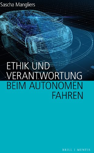 Ethik und Verantwortung beim autonomen Fahren