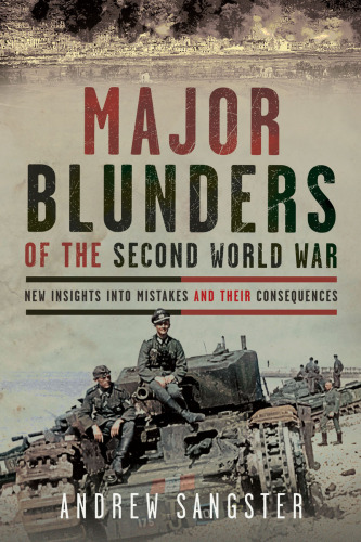 Major Blunders of the Second World War