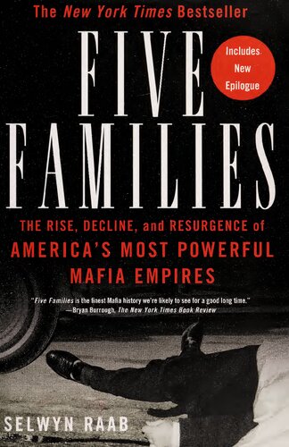 Five Families: The Rise, Decline, and Resurgence of America's Most Powerful Mafia Empires