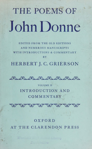 The Poems of John Donne, Volume II: Introduction and Commentary
