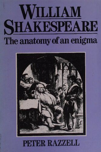 William Shakespeare: The Anatomy of an Enigma