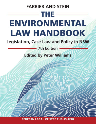 The Environmental Law Handbook Legislation Case Law and Policy in NSW