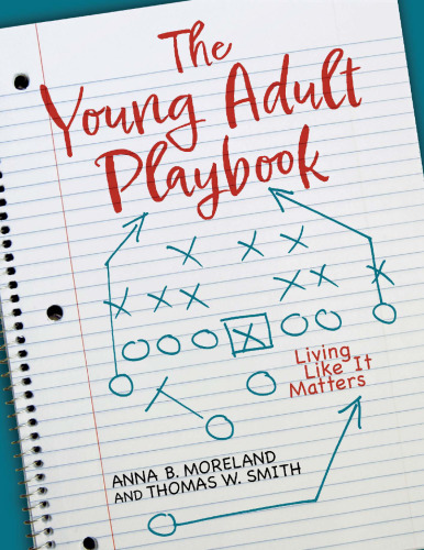 The Young Adult Playbook : Living Like It Matters
