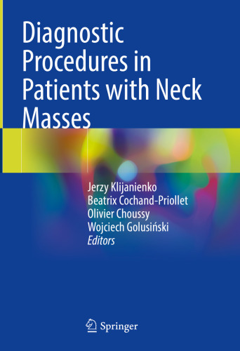 Diagnostic Procedures in Patients with Neck Masses (Dec 24, 2024)_(3031676742)_(Springer.rar