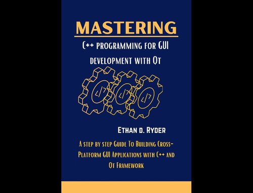 Mastering C++ Programming For GUI Development with Ot