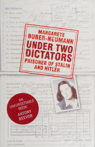 Under Two Dictators: Prisoner of Stalin and Hitler