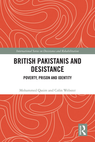 British Pakistanis and Desistance: Poverty, Prison and Identity