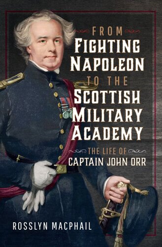 From Fighting Napoleon to the Scottish Military Academy