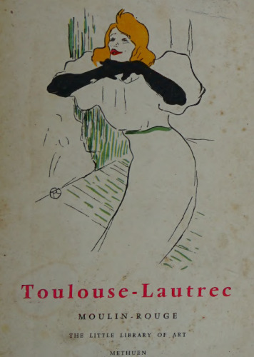 Toulouse-Lautrec: Moulin Rouge