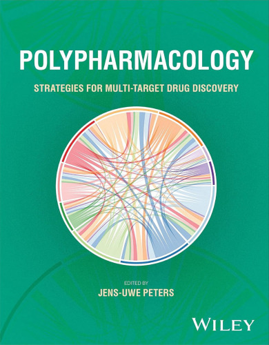 Polypharmacology: Strategies for Multi-Target Drug Discovery