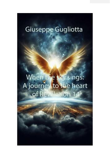 When the sky sings- A journey to the heart of Revelation 14