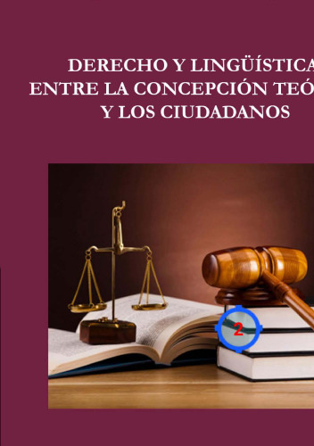 Derecho y lingüística: entre la concepción teórica y los ciudadanos