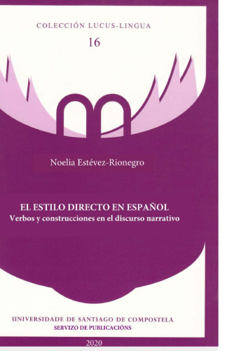 El estilo directo en español: verbos y construcciones en el discurso narrativo