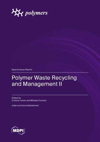 Polymer Waste Recycling and Management II