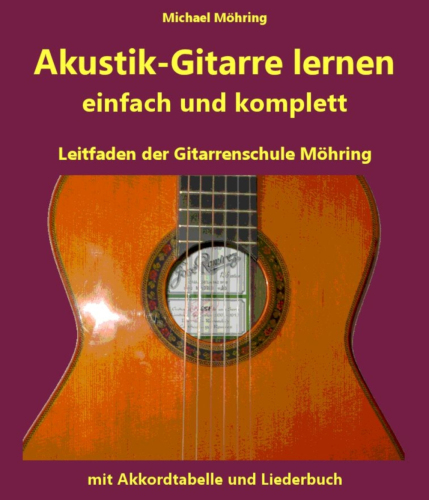 Akustik-Gitarre lernen - einfach und komplett