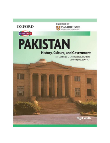Cambridge Pakistan: History, Culture, and Government for O Level and IGCSE