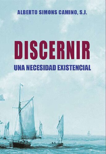 Discernir : Una necesidad existencial
