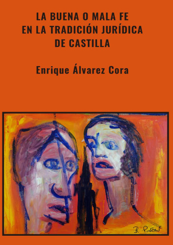 La buena o mala fe en la tradición jurídica de Castilla