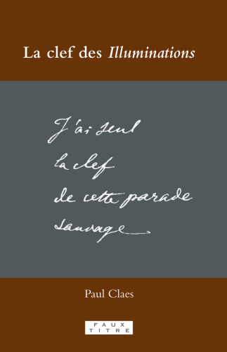 La clef des Illuminations (Faux Titre) (French Edition)