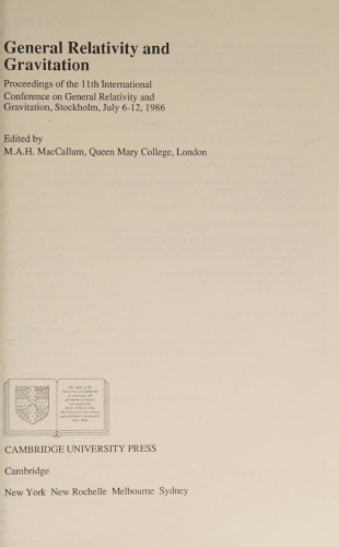 General relativity and gravitation : proceedings of the 11th International Conference on General Relativity and Gravitation, Stockholm, July 6-12, 1986