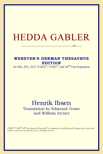 Hedda Gabler (Webster's German Thesaurus Edition)