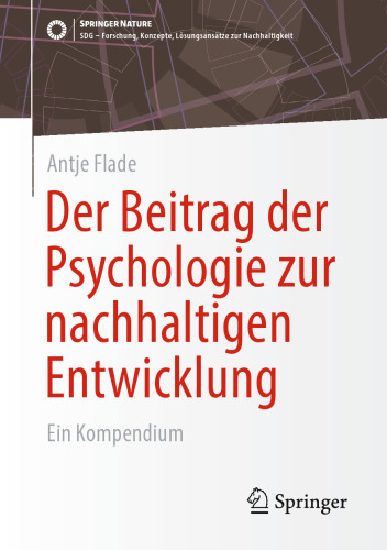 Der Beitrag der Psychologie zur nachhaltigen Entwicklung : Ein Kompendium
