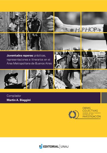 Juventudes raperas: prácticas, representaciones e itinerarios en el Área Metropolitana de Buenos Aires