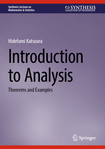 Introduction to Analysis: Theorems and Examples