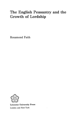 The English Peasantry and the Growth of Lordship