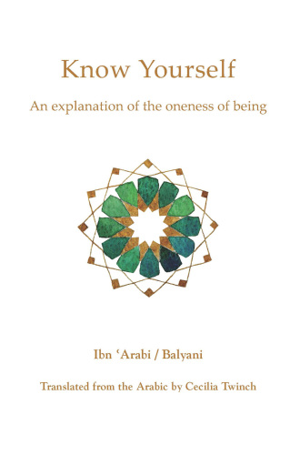 Know Yourself: An Explanation of the Oneness of Being