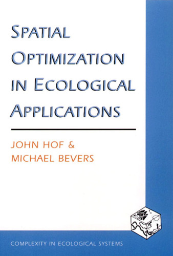 Spatial Optimization in Ecological Applications