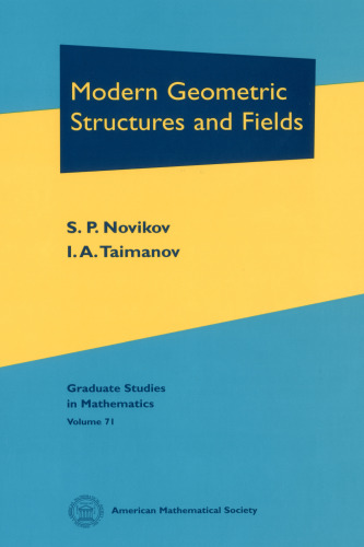 Modern Geometric Structures And Fields