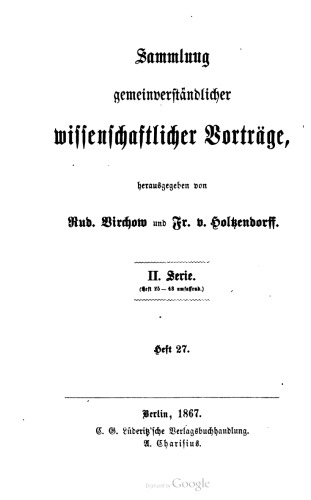 Sehen und Sehorgan. Vortrag, gehalten in der Singakademie am 23. März 1867