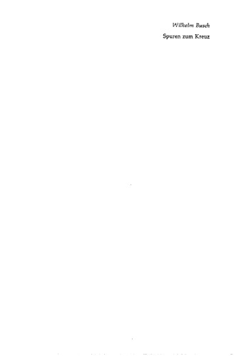 Spuren zum Kreuz - Christus im Alten Testament