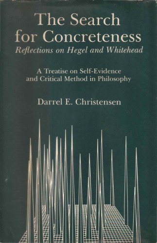 Search For Concreteness: Reflections on Hegel and Whitehead