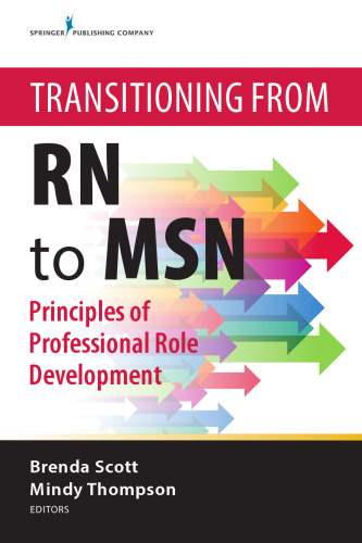 Transitioning from RN to MSN: Principles of Professional Role Development