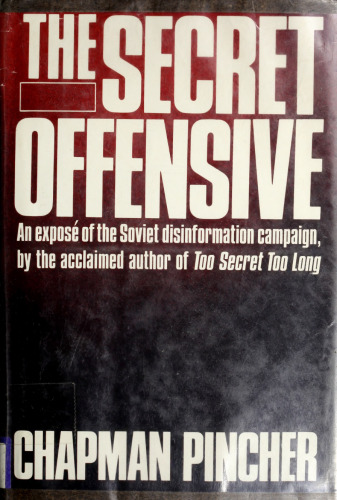 The Secret Offensive: An Exposé of the Soviet Disinformation Campaign